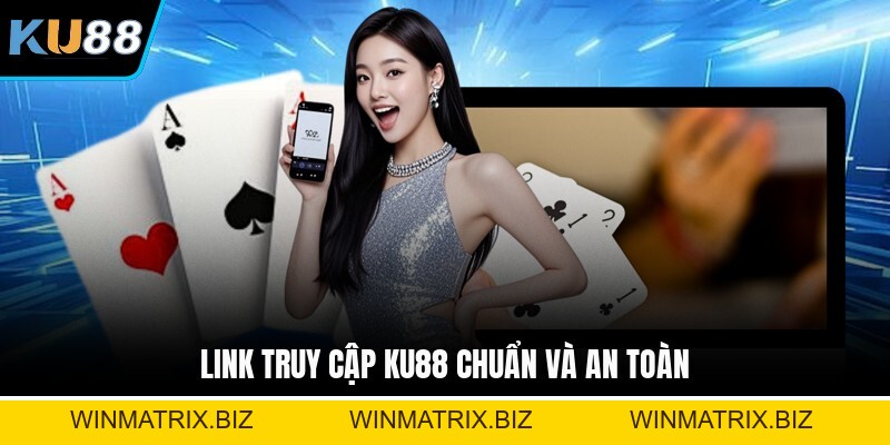 KU88 🎖️ Đăng Ký KU88.COM | Quà Mới +88K Cho Người Lạ - winmatrix.biz