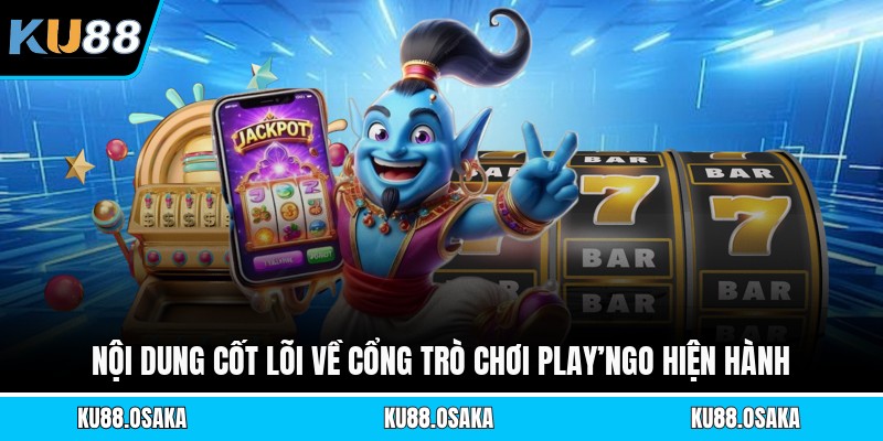 Cổng Trò Chơi Play’ngo - Top Game Nổ Hũ Có Tỷ Lệ RTP Cao - winmatrix.biz