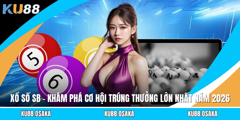 Xổ Số KU88 - Tổng Quan Nền Tảng Lô Đề Đỉnh Cao Trong 2026 - winmatrix.biz